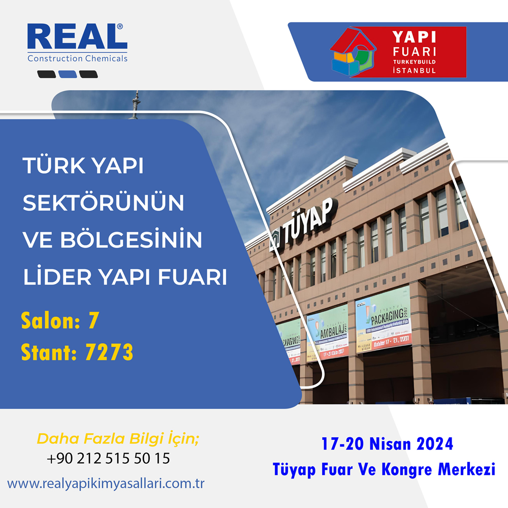 YAPI FUARI 17-20 NİSAN 2024 -REAL YAPI KİMYASALLARI